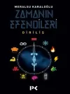 Zamanın Efendileri Diriliş