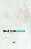 Yaşlılık Yolunda Dindarlık