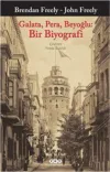 Galata Pera Beyoğlu: Bir Biyograf