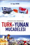 Adalar (Ege) Denizinde Türk - Yunan Mücadelesi