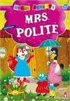 Mrs. Polite