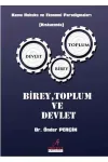 Birey Toplum ve Devlet