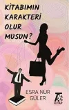Kitabımın Karakteri Olur Musun?