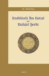 Endülüslü İbn Battal ve Buhari Şerhi