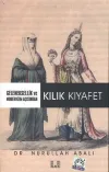 Geleneksellik ve Modernizm Açısından Kılık Kıyafet