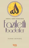 Faziletli İbadetler