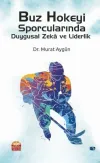 Buz Hokeyi Sporcularında Duygusal Zeka ve Liderlik