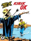 Tex Klasik Seri 47: Kırık Ok - Korku Tepeleri