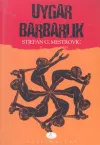 Uygar Barbarlık