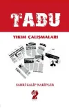 Tabu - Yıkım Çalışmaları