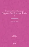 Bilginin Toplumsal Tarihi 2