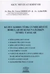 Kuzey Kıbrıs Türk Cumhuriyeti Borçlar Hukukuna İlişkin Temel Yasalar