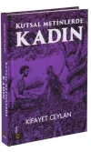 Kutsal Metinlerde Kadın (Ciltli)
