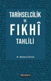 Tarihselcilik ve Fıkhi Tahlili