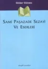 Sami Paşazade Sezayi ve Eserleri