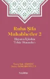 Ruha Şifa Muhabbetler 2