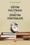 Eğitim Politikası ve Öğretim Yöntemleri