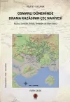 Osmanlı Döneminde Drama Kazasının Çeç Nahiyesi