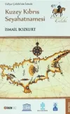 Evliya Çelebi’nin İzinde Kuzey Kıbrıs Seyahatnamesi