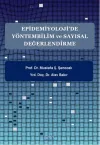 Epidemiyoloji'de Yöntembilim ve Sayısal Değerlendirme