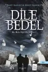 Dile Bedel-Bir Baba Oğul Ortak Eseri