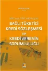Bağlı Tüketici Kredi Sözleşmesi ve Kredi Verenin Sorumluluğu