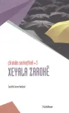 Çiroken Serkeftine - 3 Xeyala Zaroke