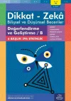 10-11 Yaş Dikkat - Zeka - Bilişsel ve Düşünsel Beceriler - Değerlendirme ve Geliştirme - B 2. Kitap