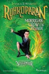 Nevermoor - Ruhkoparan: Morrigan Crow'un Peşinde