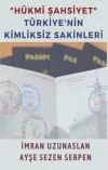 Hükmi Şahsiyet - Türkiye'nin Kimliksiz Sakinleri