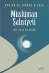 Kur’an ve Sünnete Göre Müslüman Şahsiyeti
