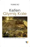 Kefen Giymiş Kale