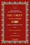 Ehl-i Sünnet Kaynaklarına Göre Ehl-i Beyt Ansiklopedisi Cilt.1 (Kur'an'a Göre Ehl-i Beyt)