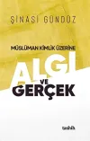 Müslüman Kimlik Üzerine Algı ve Gerçek