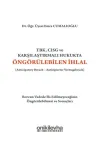TBK CISG ve Karşılaştırmalı Hukukta Öngörülebilen İhlal
