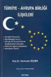 Türkiye - Avrupa Birliği İlişkileri