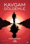 Kavgam Gölgemle