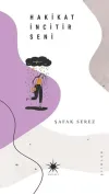 Hakikat İncitir Seni (Ciltli)
