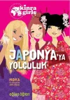 Eğlen Öğren Kinra Kızları -  Japonyaya Yolculuk