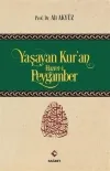 Yaşayan Kur'an Hazret-i Peygamber (Ciltli)