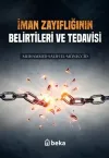 İman Zayıflığının Belirtileri ve Tedavisi