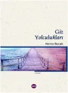 Giz Yolculukları