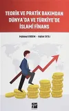 Teorik ve Pratik Bakımdan Dünya'da ve Türkiye'de İslami Finans