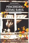 Pencereden Gizemli Bakış