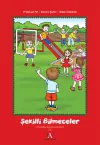 Şekilli Bilmeceler - Öykülerle Kavramlar Serisi 3 (Ciltli)