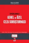 Uygulamalı Genel ve Özel Ceza Soruşturması (Ciltli)