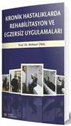 Kronik Hastalıklarda Rehabilitasyon ve Egzersiz Uygulamaları