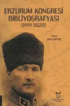 Erzurum Kongresi Bibliyografyası 1919 - 2020