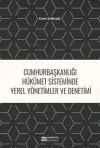 Cumhurbaşkanlığı Hükümet Sistminde Yerel Yönetimler ve Denetimi