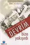 Devrim Bize Yakışırdı: Dam’dan Dar’a 78’liler’in Öyküsü
